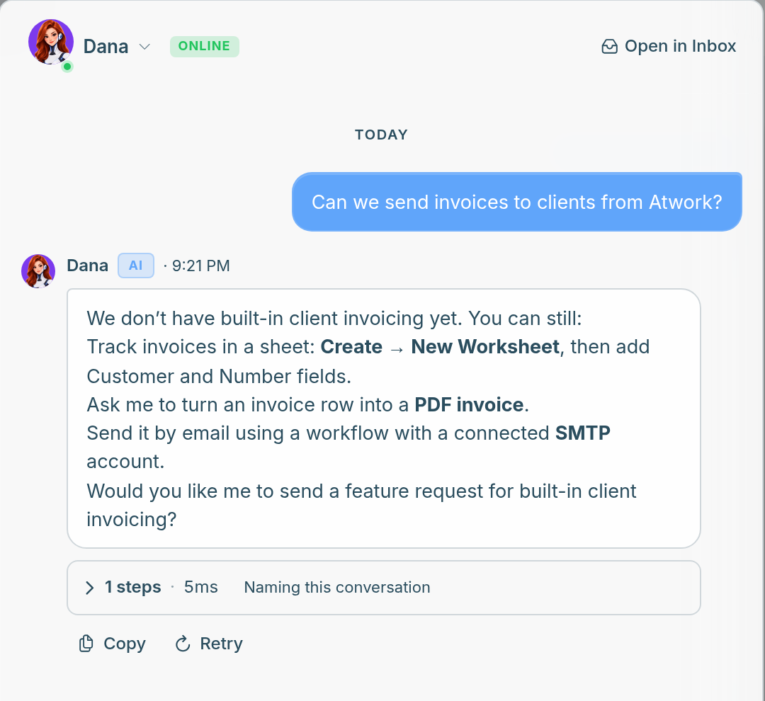 The Dana sidebar answering "Can we send invoices to clients from Atwork?": we don't have built-in client invoicing yet, three ways to do it today, and an offer to send a feature request